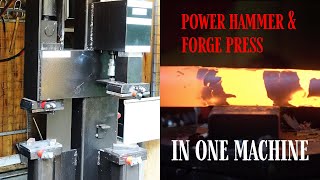 Building a Power hammer and a Forge press in one machine