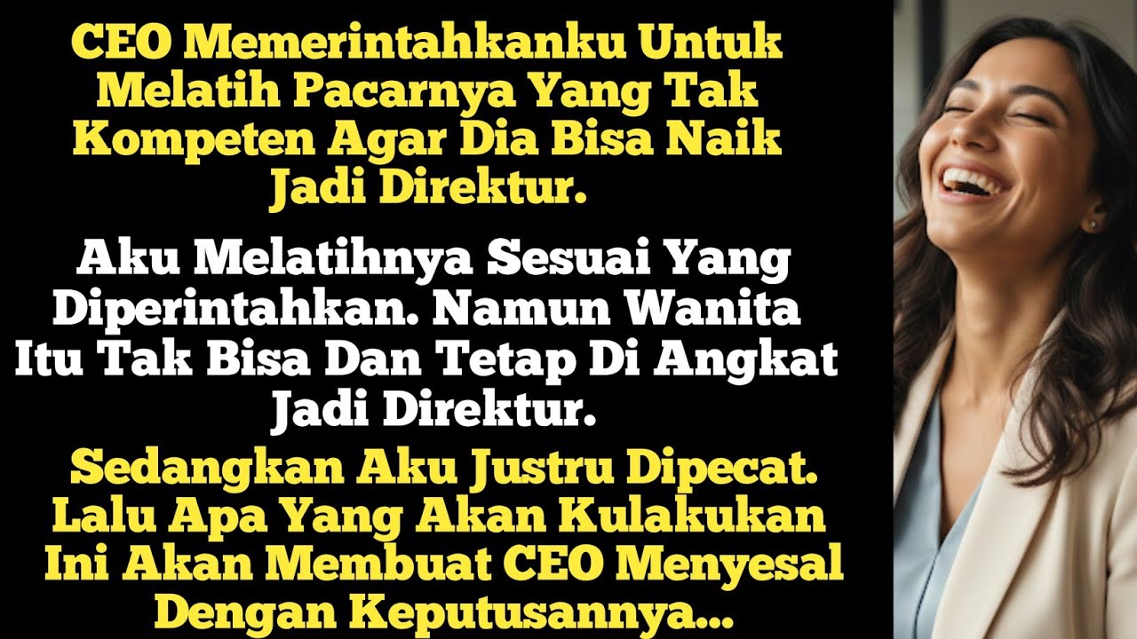 Setelah Melatih Pacar CEO Yang tak Kompeten Itu, Aku Justru Dipecat. Lalu Ini Yang Kulakukan...