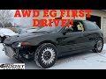 IT DRIVES! AWD EG FIRST DRIVE!!