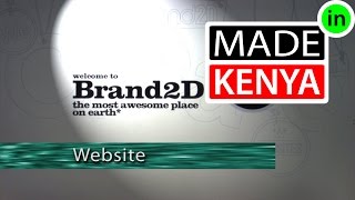 Made In Kenya - Season 1 - Brand 2D - Building A Website