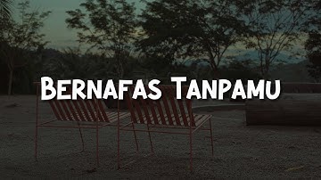 Bernafas Tanpamu,  Cinta Karena Cinta (Lirik) -  Last Child,  Judika| Mix… Virzha