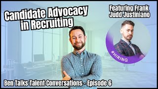 Candidate Advocacy in Recruiting