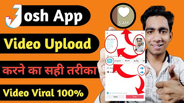 Josh App Par Video Upload Karne Ka Sahi Tarika | How To Upload Video On Josh App