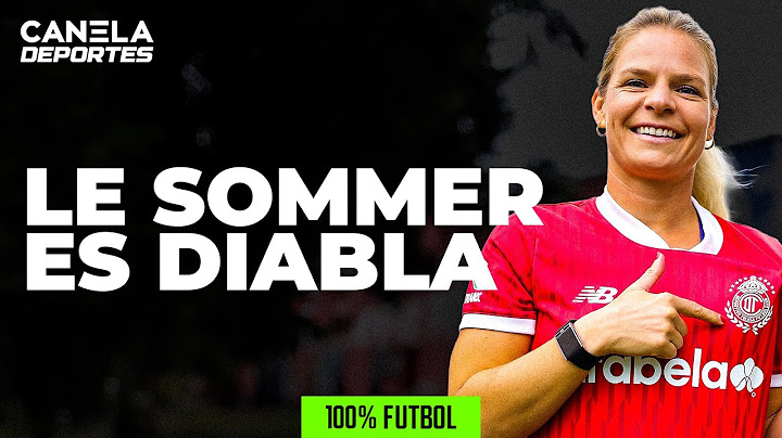 EUGÉNIE LE SOMMER, la nueva ESTRELLA de la LIGA MX | 100% Fútbol