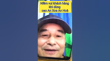Niềm vui khách hàng khi dùng cao An Xoa An Hoà#sơn28tv #caoanxoa