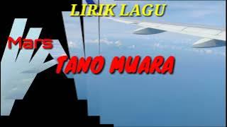LIRIK LAGU, MARS TANO MUARA