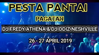 DJ FREDY ATHENA 26-27 APRIL 2019 |PESTA PANTAI PAGATAN