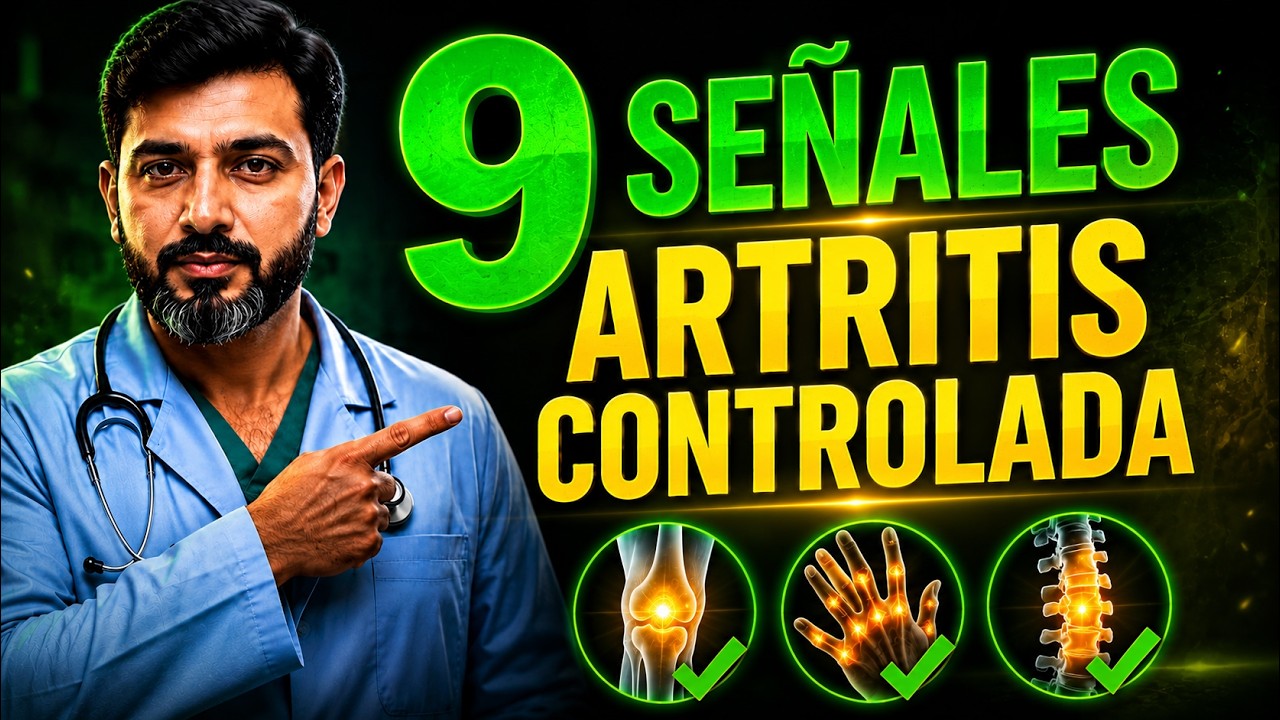 "9 señales de que tu artritis está controlada (cambios que notarás)"