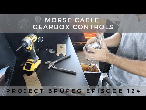 Morse Cable Gearbox Controls - Project Brupeg Ep. 124
