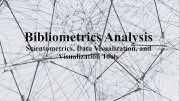 The Science of Scientometrics, Data Viz, and VOSviewer [with timestamps]