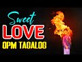 Opm Pampatulog Tagalog Love Songs Nonstop | Relaxing Opm Love Songs Best Study And Sleep Playlist