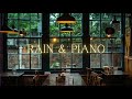 Piano Study Music & Soft Rain - Relaxing Sleep Music, Gentle Rain, 雨聲與鋼琴 | 睡眠音樂 | 輕音樂 | 放鬆音樂 | 鋼琴音樂