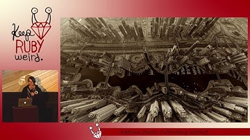 Keep Ruby Weird 2016 - Keynote: Cultivating Instinct by Katrina Owen