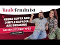 Im not an angry feminist  tisca chopra  the male feminist  ep 72