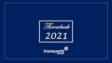 Transworld Group - Throwback Video 2021