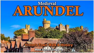 Arundel - เมืองยุคกลางที่สวยงามในอังกฤษ - Arundel West Sussex