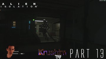 Alien Isolation Walkthrough Part 13 - Finding the Elevator Keycard