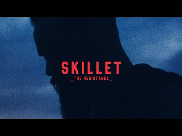 Skillet The Resistance Official Lyric Video Youtube