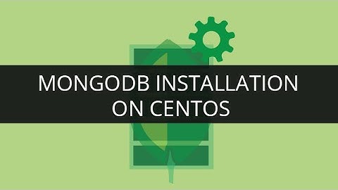 Mongodb Installation Centos | Edureka