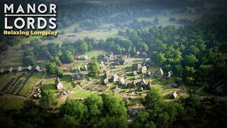 MANOR LORDS Relaxing Longplay - Building the PERFECT VILLAGE... | Stress Relief & Fall Asleep screenshot 5