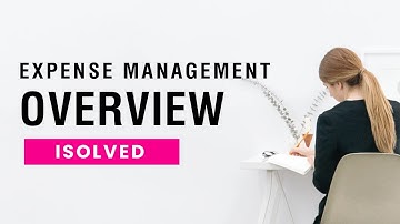 isolved Expense Management Overview | Simplify Expense Reporting & Compliance