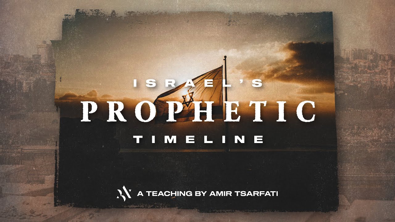 Amir Tsarfati: Israel's Prophetic Timeline