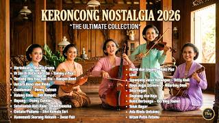 Kumpulan Keroncong Modern Terbaru 2026  Lagu Nostalgia Indonesia  Album Nonstop cover Hits