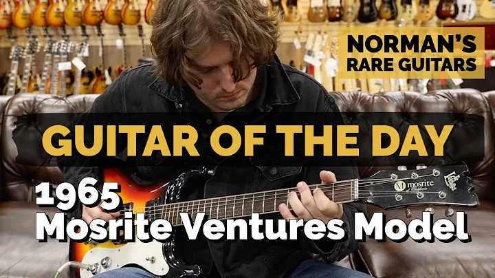 Guitar of the Day: 1965 Mosrite Ventures Model | N...