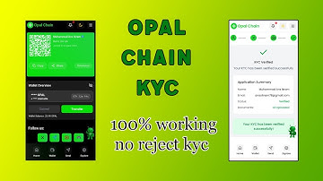 Opal chain kyc | opal chain kyc kaise kare
