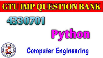 Python - 4330701O | GTU IMP QUESTION BANK | COMPUTER | SEM 3
