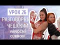 Урок 26. Разговорный чешский I Готовим чешское рождественское печенье (спецвыпуск)