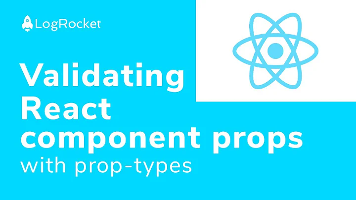 Validating React component props with prop-types