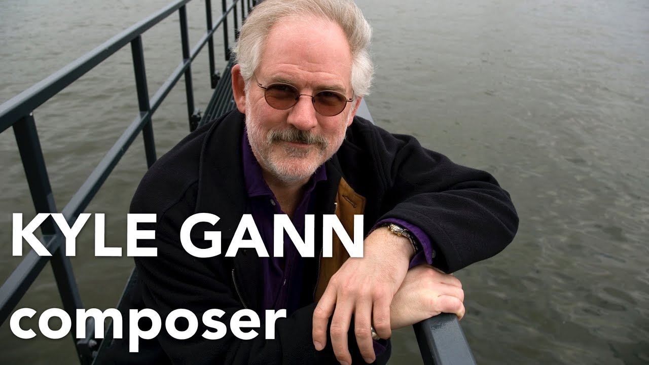 Kyle Gann on music and composing w/ Ching Juhl