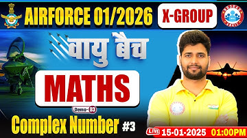 Maths for Airforce 1 2026 | वायु बैच | Airforce Maths Demo Class #03 | Complex Number By Vishal Sir
