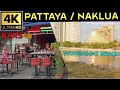 Pattaya 4K Naklua Bars and Wongamat Beach 13th February Thailand