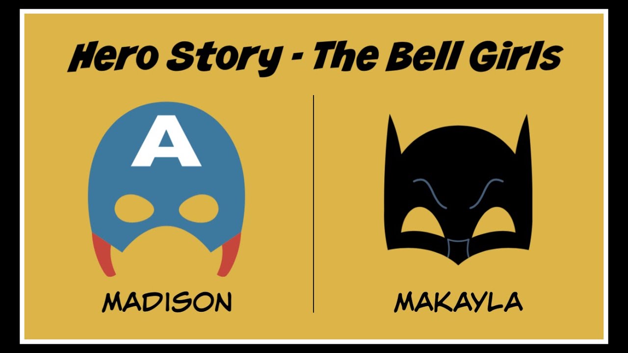 Hero Story - The Bell Girls