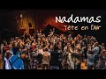 Nadamas  tte en lair clip officiel