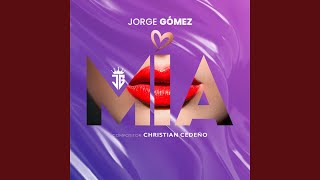 Video thumbnail of "Jorge Gomez - Mía"