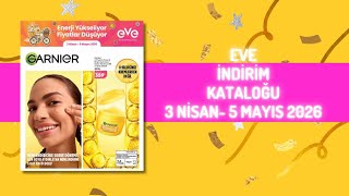 Eve Shop İndi̇ri̇m Kataloğu 3 Ni̇san- 5 Mayis 2026