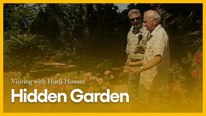 Hidden Garden | Visiting with Huell Howser | KCET