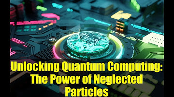 Unlocking Quantum Computing: The Power of Neglected Particles