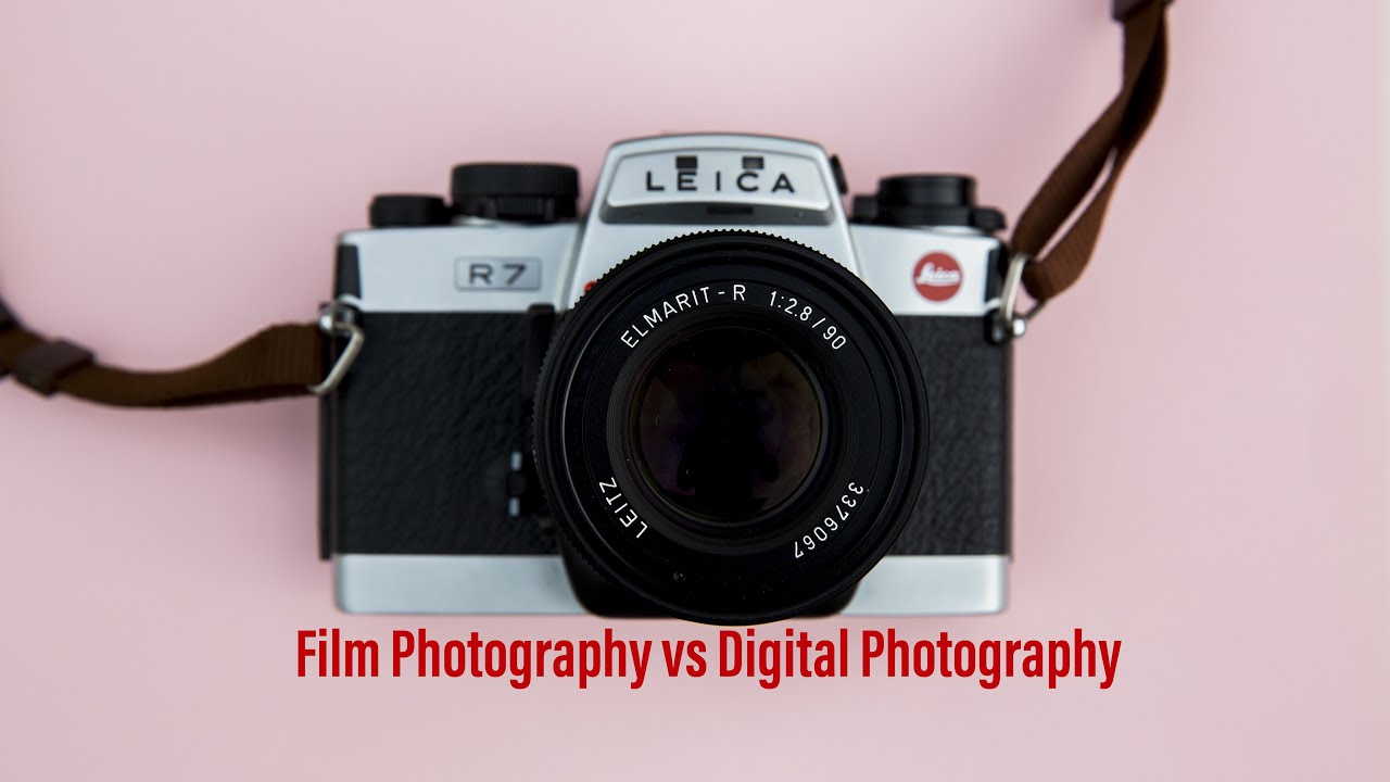 Film Photography vs Digital Photography YouTube