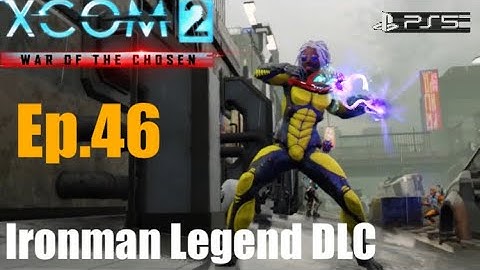 Ep.46 ‘Don’t blow the 🚛 up!’ XCOM2 WOTC (Templar/Assassin) Legend DLC PS5.