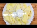 Yumurtga Borek-Turkmen's Kitchen  Turkmen Egg Dumplings