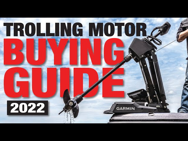 Trolling Motor Buying Guide