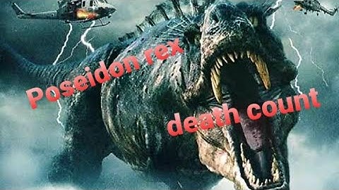 Poseidon rex(2013)dead count