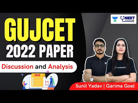 Gujcet 2022 Paper Discussion and Analysis | NEET 2022 | NEET Toppers | Garima Goel | Sunil Yadav