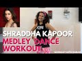 20 minute SHRADDHA KAPOOR Medley Bollywood Dance Full Body Workout with Sabah | Burns 150-400cal