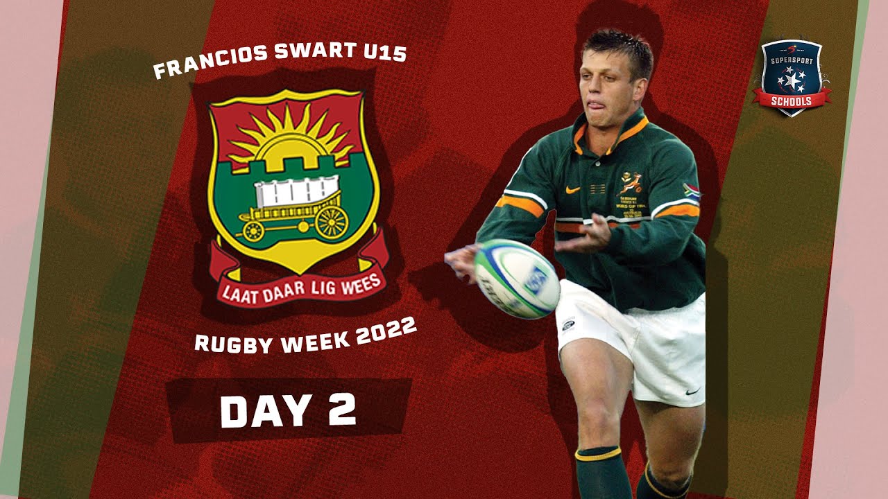 RUGBY FRANCOIS SWART U15 RUGBY TOURNAMENT - DAY 2