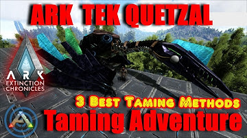 Ark Tek Quetzal (Quetz) Taming Guide: How to find Bionic Quetz and the best methods for taming them!